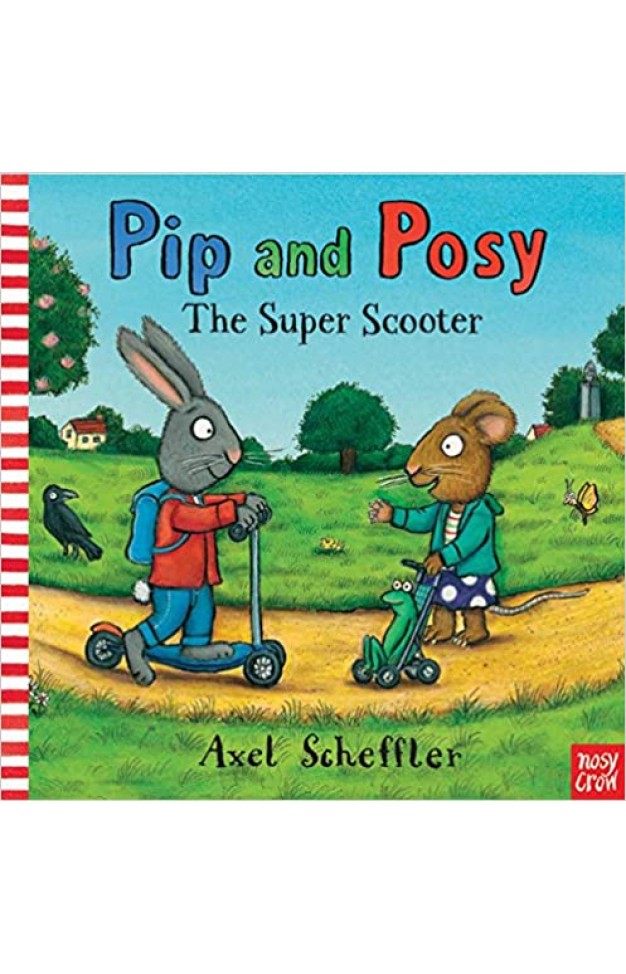 Pip and Posy: The Super Scooter